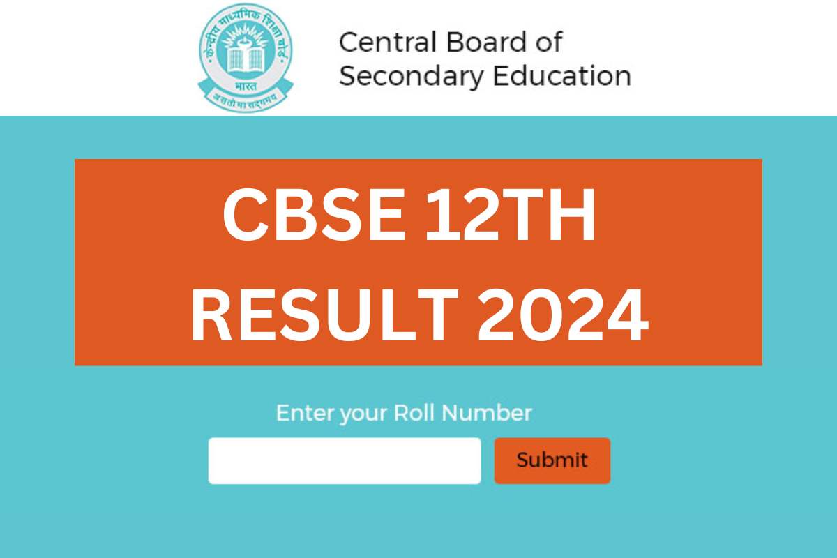 CBSE 12th Result 2024 - cbseresults.nic.in XII Clas Results Date