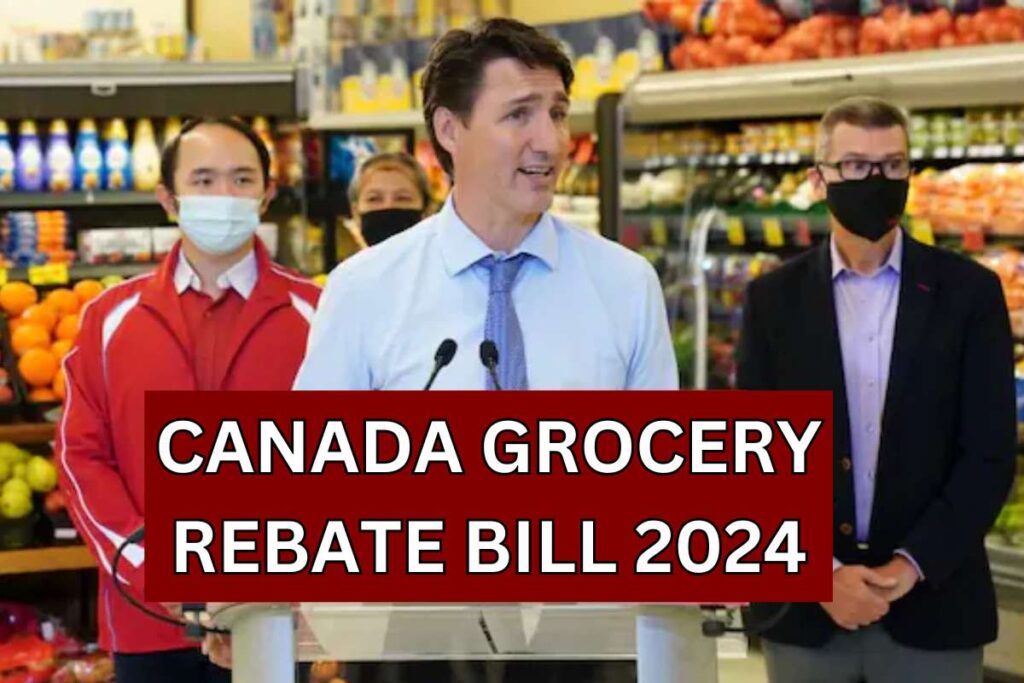 Canada Grocery Rebate Bill 2024
