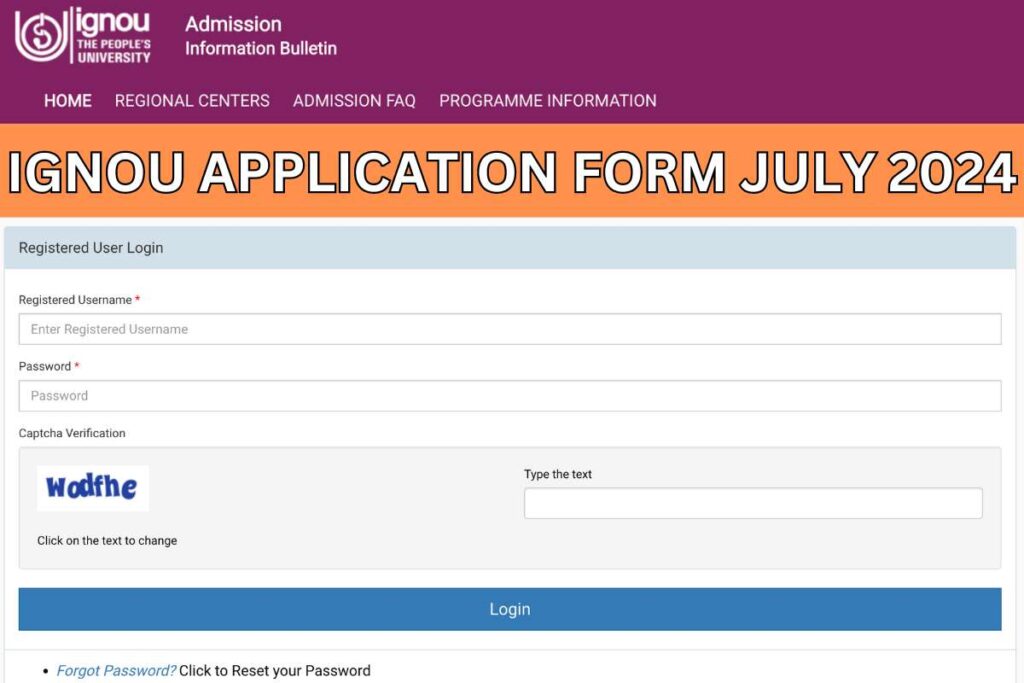 IGNOU Application Form July 2024