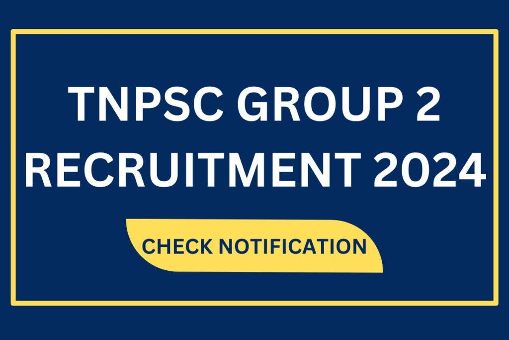 TNPSC Group 2 Recruitment 2024